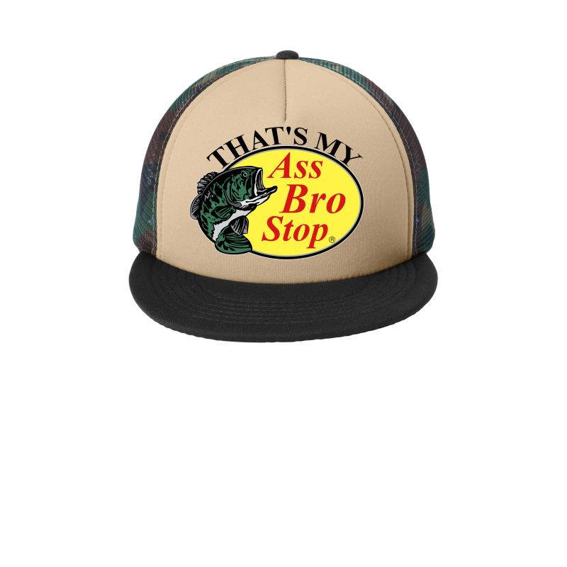 THATS MY ASS BRO STOP TRUCKER HAT
